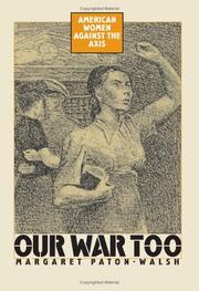 Cover of: Our war too: American women against the Axis