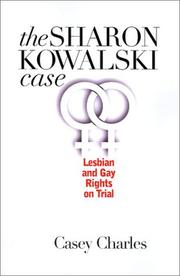 Cover of: The Sharon Kowalski Case: Lesbian and Gay Rights on Trial