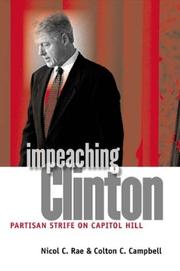 Cover of: Impeaching Clinton: Partisan Strife on Capitol Hill (Studies in Government and Public Policy)