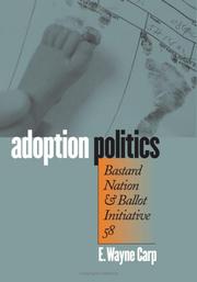 Cover of: Adoption Politics: Bastard Nation and Ballot Initiative 58