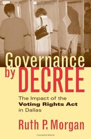 Governance by Decree by Ruth P. Morgan