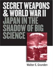 Cover of: Secret Weapons And World War II by Walter E. Grunden