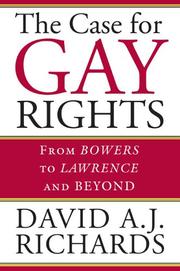 Cover of: The Case for Gay Rights by David A. J. Richards