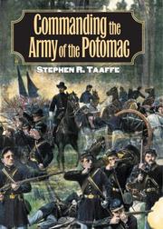 Cover of: Commanding the Army of the Potomac by Stephen R. Taaffe