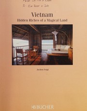 Cover of: Vietnam: hidden riches of a magical land