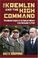 Cover of: The Kremlin & the High Command