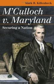 Cover of: M'Culloch V. Maryland: Securing a Nation (Landmark Law Cases and American Society)