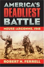 Cover of: America's Deadliest Battle: Meuse-Argonne, 1918 (Modern War Studies)