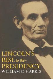 Cover of: Lincoln's Rise to the Presidency