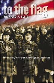 Cover of: To the Flag by Richard J. Ellis