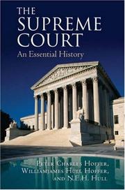 Cover of: The Supreme Court by Peter Charles Hoffer, Williamjames Hull Hoffer, N. E. H. Hull