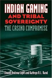 Indian gaming & tribal sovereignty by Steven Andrew Light