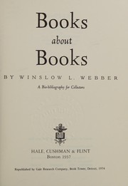 Books about books by Winslow L. Webber