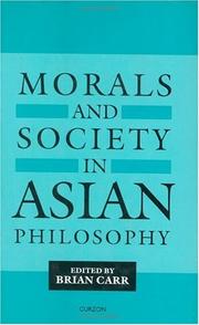 Cover of: Morals and society in Asian philosophy | 