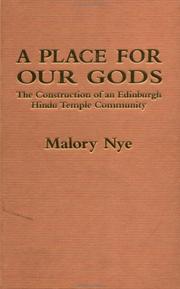 Cover of: A place for our gods: the construction of an Edinburgh Hindu temple community