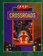 Cover of: Crossroads [8] by [edited by] Jeanne Godfrey, Maria Carty, Mike Ouellette ; Gage editorial team, Joe Banel ... [et al.].