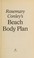 Cover of: Rosemary Conley's beach body plan.
