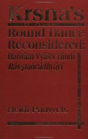 Cover of: Kṛṣṇa's round dance reconsidered: Harirām Vyās's Hindi Rās-pañcādhyānī