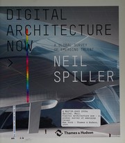Cover of: Digital architecture now: a global survey of emerging talent