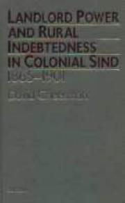 Cover of: Landlord Power and Rural Indebtedness in Colonial Sind (London Studies on South Asia, 11)