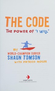 The code by Shaun Tomson