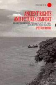 Cover of: Ancient Rights and Future Comfort by Peter Robb