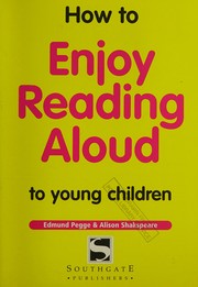 Cover of: How Enjoy Reading Aloud Young Children
