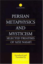 Cover of: Persian Metaphysics and Mysticism: Selected Works of 'Aziz Nasaffi (Curzon Persian Art & Culture)