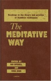 Cover of: The meditative way: readings in the theory and practice of Buddhist meditation