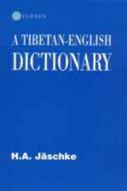 Cover of: Tibetan-English Dictionary by H. A. Jäschke