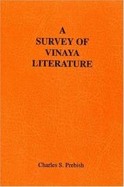 Cover of: A survey of Vinaya literature by Charles S. Prebish