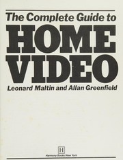 Cover of: The complete guide to home video by Leonard Maltin