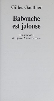 Cover of: Babucha está celosa by Gilles Gauthier