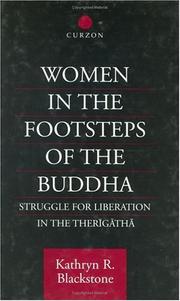 Cover of: Women in the footsteps of the Buddha: struggle for liberation in the Therigatha