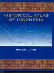 Cover of: Historical Atlas of Indonesia by Robert Cribb