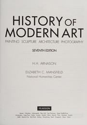Cover of: History of modern art: painting, sculpture, architecture, photography