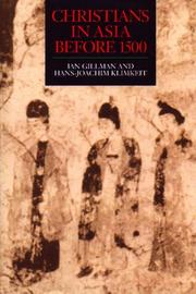 Cover of: Christians in Asia before 1500 | Ian Gilman