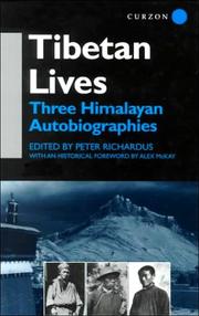 Cover of: Tibetan lives by edited by Peter Richardus ; historical foreword by Alex McKay.