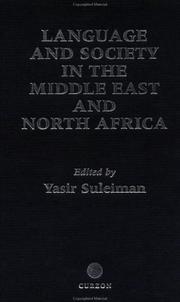 Cover of: Language and society in the Middle East and North Africa: studies in variation and identity