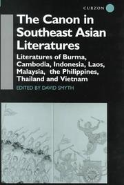 Cover of: The Canon in South east Asian: literatures of Burma, Cambodia, Indonesia, Loas, Malaysia, the Philippines, Thailand and Vietnam