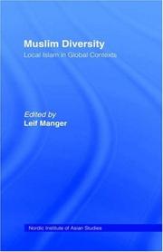 Cover of: Muslim Diversity: Local Islam in Global Contexts (Nordic Institute of Asian Studies : Nias Studies in Asian Topics, Number 26)