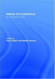 Cover of: Islamic Art Collections by Karin Adahl