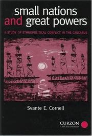 Cover of: Small Nations and Great Powers: A Study of Ethnopolitical Conflict in the Caucasus (Caucasus World)