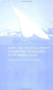 Cover of: Ships and the Development of Maritime Technology on the Indian Ocean (Indian Ocean Series)