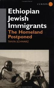 Cover of: Ethiopian Jewish Immigrants in Israel by Tanya Schwarz, Tanya Schwarz