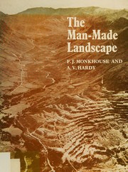 Cover of: The man-made landscape by Monkhouse, Francis John