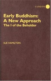 Cover of: Early Buddhism - A New Approach: The I of the Beholder (Curzon Critical Studies in Buddhism)