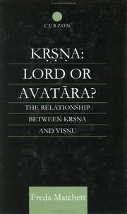Cover of: Krsna: Lord or Avatara? by Freda Matchett