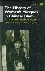 Cover of: The history of women's mosques in Chinese Islam by Maria Jaschok
