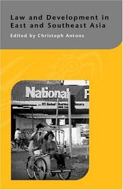 Cover of: Law and development in East and Southeast Asia by edited by Christoph Antons.